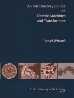 An Introductory Course on Electric Machines and Transformers