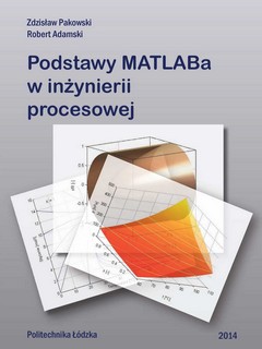 Podstawy MATLABa w inżynierii procesowej