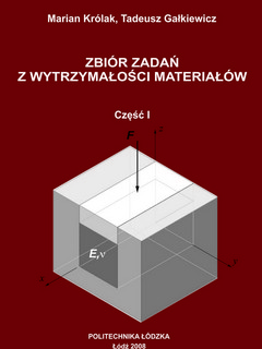 Zbiór zadań z wytrzymałości materiałów cz. I