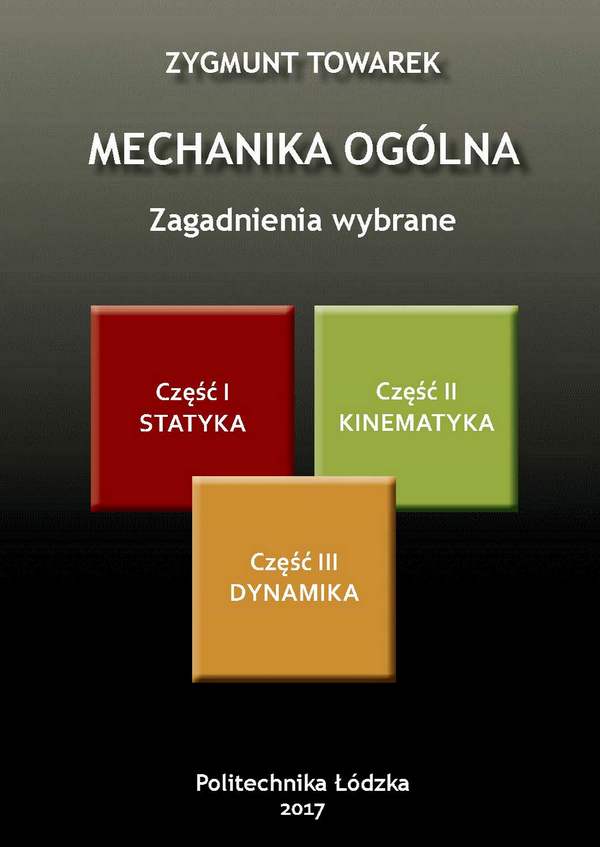 Mechanika ogólna. Zagadnienia wybrane