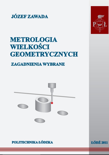 Metrologia wielkości geometrycznych - zagadnienia wybrane