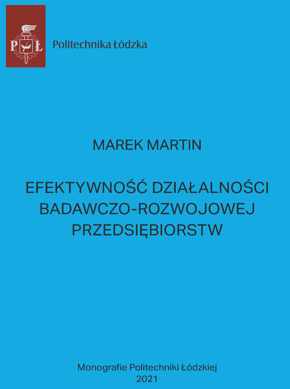 Efektywność działalności badawczo-rozwojowej przedsiębiorstw