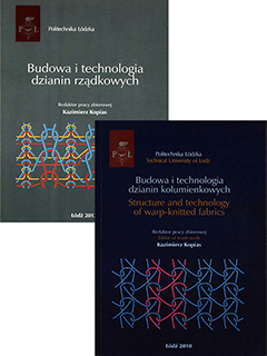 Zestaw: Budowa i technologia dzianin kolumienkowych. Structure and technology of warp-knitted fabrics + płyta CD & Budowa i technologia dzianin rządkowych + płyta CD